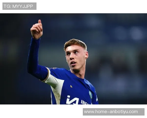 科尔帕尔默重拾状态怒怼喷子助力切尔西冲击欧冠荣耀